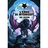 Raven Distribution L'eroe di Mydnight. Lupo Solitario. Serie Nuovo Ordine Kai (Vol. 23)