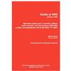 SANITÃ€ Guida ai DRG. Manuale pratico per il corretto utilizzo della versione 24.0 del sistema DRG e della corrispondente ICD-9-CM 2007