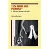 FrancoAngeli Io non ho paura. Storie di vittime e di bulli (Vol. 1)