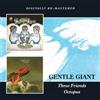 Gentle Giant Three Friends/Octopus Album