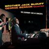 Brother Jack McDuff & George Benson Quartet The Legendary 1963-64 Concerts (CD)