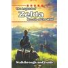 Patti M. Pelletier The Comprehensive Guide for The Legend of Zelda (Tascabile)