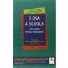 Libriliberi I DSA a scuola. Una guida per gli insegnanti