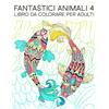 Gray & Gold Publishing Fantastici animali 4: Libro da colorare per adulti: 35 pagine con pesci, gufi, cervi, lama, bradipi e altro per il rilassamento e il sollievo dallo stress