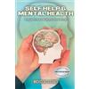 Nicholas Licausi Self Help and Mental Health (Tascabile)