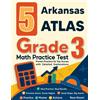 Nazari 5 Arkansas ATLAS Grade 3 Math Practice Tests (Tascabile)