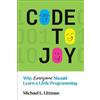 Michael L. Littman Code to Joy (Tascabile)
