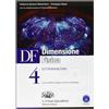 D'Anna Df. Dimensione fisica. Per il Liceo scientifico. Con espansione online. Elettromagnetismo (Vol. 4)