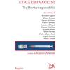 Donzelli Etica dei vaccini. Tra libertà e responsabilità