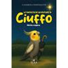 LIBRO "LE FANTASTICHE AVVENTURE DI CIUFFO - NOTTE MAGICA"