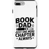 Reading Father Library Lover Bookworm Da Custodia per iPhone 7 Plus/8 Plus Prenota Papà Solo un altro capitolo Always Reader