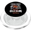 Funny Truck Driver Trucker Apparel Trucker I Know I Drive Like An Old Man Truck Driver PopSockets PopGrip per MagSafe