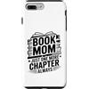 Reading Mother Book Lover Library Custodia per iPhone 7 Plus/8 Plus Book Mom Just One More Chapter Always Reader