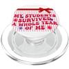 Teacher My Students Survived A Whole Yea I miei studenti sono sopravvissuti a un intero anno di me divertente insegnante PopSockets PopGrip per MagSafe