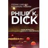 Mimesis Philip K. Dick. Tossine metaboliche e complessi illusori prevalenti