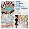 Ohad Talmor Trio Mis En Place Album