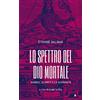 Rogas Lo spettro del Dio mortale. Hobbes, Schmitt e la sovranità