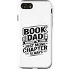 Reading Father Library Lover Bookworm Da Custodia per iPhone SE (2020) / 7/8 Prenota Papà Solo un altro capitolo Always Reader