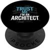 Architect Vintage Blueprint Technical Dr Divertente, fidati di me, sono un architetto che dice tipografia PopSockets PopGrip Adesivo