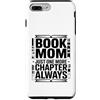 Reading Mother Book Lover Library Custodia per iPhone 7 Plus/8 Plus Book Mom Just One More Chapter Always Reader