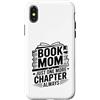Reading Mother Book Lover Library Custodia per iPhone X/XS Book Mom Just One More Chapter Always Reader