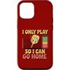 Low Social Battery Pickleball Custodia per iPhone 12/12 Pro Giocando così posso andare a casa Pickleball Paddle