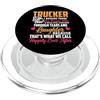 Funny Truck Driver Trucker Apparel Trucker I Became Yours You Became Mine Funny Truck Driver PopSockets PopGrip per MagSafe