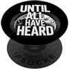 DressedForDuty Until All Have Heard Christian Duty Jesus Christ God Lover PopSockets PopGrip Adesivo