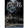 Barbara Sillery Haunted Cape Cod (Tascabile)