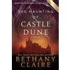 Bethany Claire The Haunting of Castle Dune - A Novella (Large Print (Tascabile)