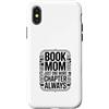 Reading Mother Book Lover Library Custodia per iPhone X/XS Book Mom Just One More Chapter Always Reader
