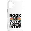 Reading Father Bookworm Dad Literature L Custodia per iPhone 16 Plus Libro papà perso in storie trovate nel lettore di vita