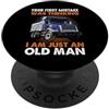 Funny Truck Driver Trucker Apparel Trucking I Am Just An Old Men Funny Truck Diver Trucker PopSockets PopGrip Adesivo