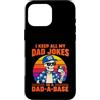 Dad-a-Base Skeleton Jokes Father's Day Custodia per iPhone 16 Pro Max I Keep All My Dad Jokes in A Dad-a-Base Skeleton Fathers Day