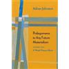 Adrian Johnston Prolegomena to Any Future Materialism (Tascabile) Diaeresis