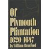William Bradford Of Plymouth Plantation, 1620-1647 (Tascabile)