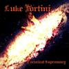 Luke Fortini Technical Supremacy (CD) Album Digipak