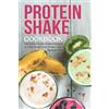 Stephanie Sharp Protein Shake Cookbook (Tascabile)
