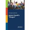 Cengage Learning Gale A Study Guide for James Clavell's "Shogun" (Tascabile)