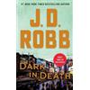 J D Robb Dark in Death (Tascabile)