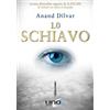 Uno Editori Lo schiavo