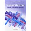 Multidea I consacrati e la rete. Abitare internet con sapienza
