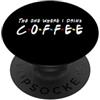Funny Jokes On You Bevi caffè divertente 25° anniversario PopSockets PopGrip Adesivo