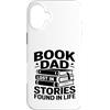 Reading Father Bookworm Dad Literature L Custodia per iPhone 16 Plus Libro papà perso in storie trovate nel lettore di vita