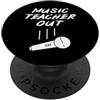 RETIRED MUSIC TEACHER PRESENTS Insegnante di musica in pensione Fuori Microfono Goccia Fine Anno PopSockets PopGrip Adesivo