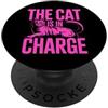 Cat Mom And Cat Dad Design The Cat Is In Charge PopSockets PopGrip Adesivo