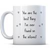 Finger prints Tazza regalo con scritta You are the Best Thing I Have Found on the Internet - Online Dating Couples