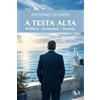 Edizioni We A testa alta: Politica - Economia - Società