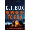 C.J. Box Nowhere to Run (Tascabile) Joe Pickett