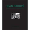 Jean Prouvé Jean Prouvé: Maison Démontable 6x6 Demountable Ho (Copertina rigida)